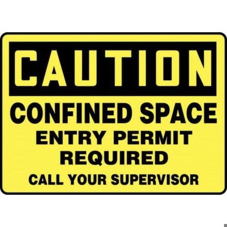 Accuform OSHA CAUTION SAFETY SIGN CONFINED MCSP616VA MCSP616VA